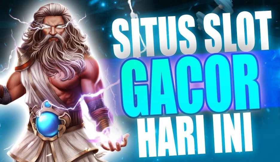 Situs Slot Gacor Hari Ini